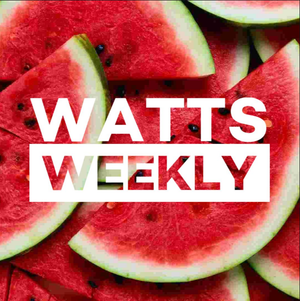 Watts Weekly - 06/07/20